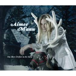 Aimee Mann : One More Drifter in the Snow